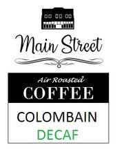Load image into Gallery viewer, Columbian DECAF - coffeeshop247.com