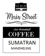 Load image into Gallery viewer, Sumatran Mandheling - coffeeshop247.com